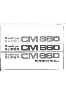 Sankyo CM 660 manual. Camera Instructions.